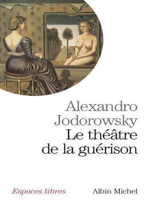 cover image of Le Théâtre de la guérison